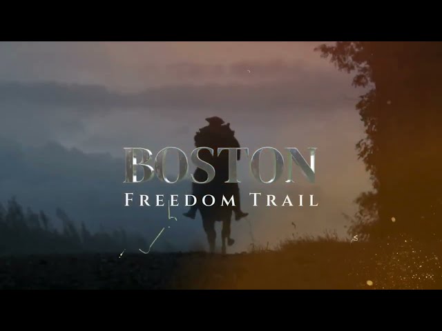 Explore the Revolutionary History of Boston with the Freedom Trail