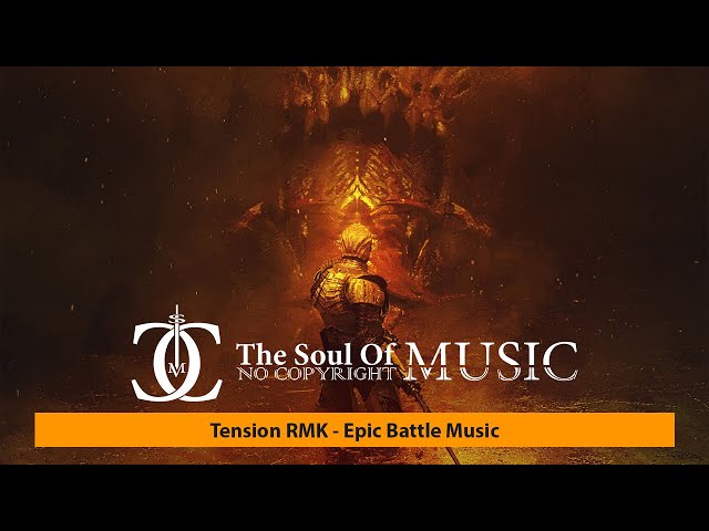 Tension RMK - Epic Battle Music