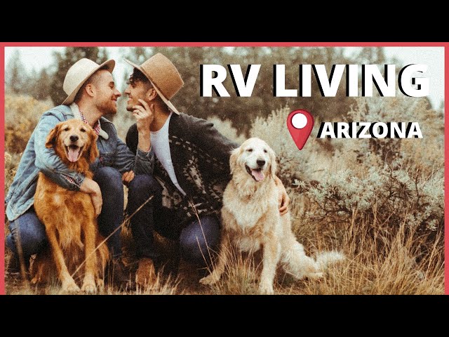 RV LIVING in ARIZONA | Travel across USA with GAY COUPLE