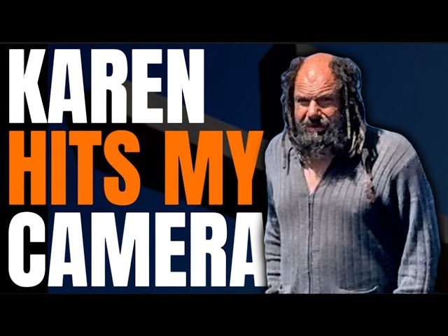 UNVEILING THE DARK SIDE: Uncontrollable Karen Grabs Cameraman, Assault vs Filming