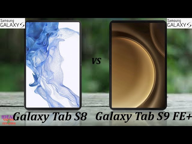 samsung galaxy Tab S8 vs samsung galaxy Tab S9 FE PLUS