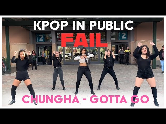 [UnderSkore] DANCING KPOP IN PUBLIC (FAIL): CHUNG HA (청하) - Gotta Go (벌써 12시) Dance Cover