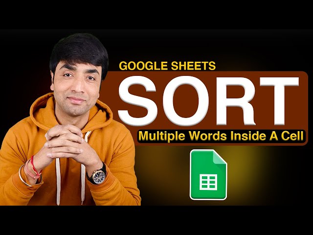 How to SORT Multiple Words inside a Cell | Must Watch Google Sheets Tricks