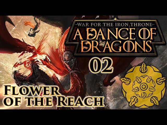 Mount & Blade II: Bannerlord | A Dance of Dragons (Pre-Beta) | Flower of the Reach | Part 2