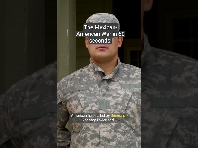 The Mexican American War in 60 Seconds!
