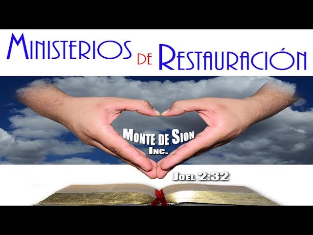 Ministerio de Restauración Monte de Sion Live: El Progreso Del Evangelio
