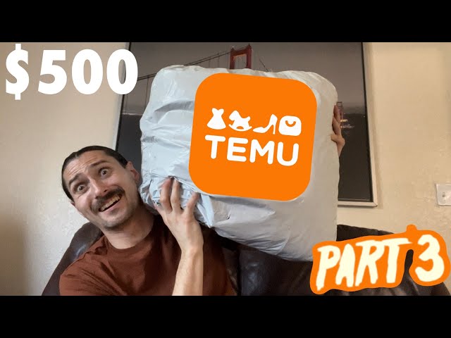 SPENDING $500 ON TEMU PART 3 THE FINAL EPIC HUGE HAUL WITH REVIEW!