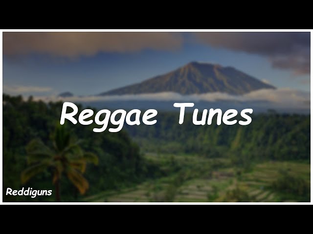 Reggae Tunes - Reddiguns
