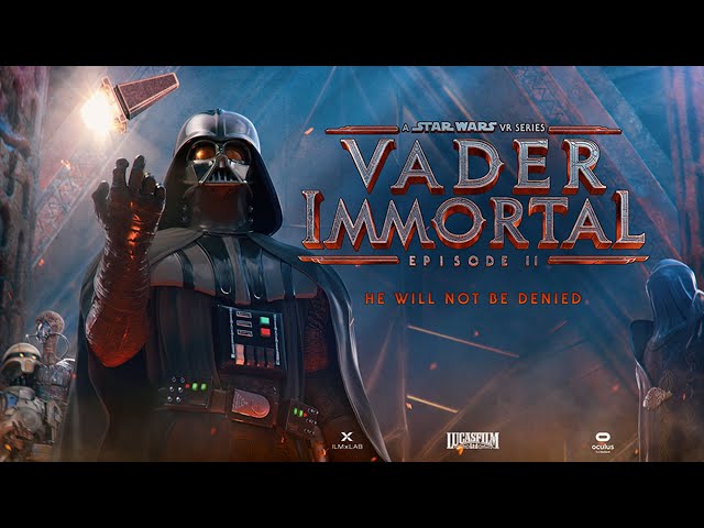 Vader Immortal: A Star Wars VR Series - Episode II Official Trailer