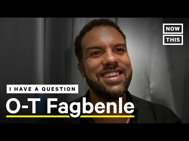 O-T Fagbenle On the Black Experience, Toxic Masculinity, and ‘Maxxx’ | NowThis
