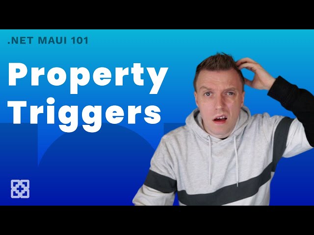 Change Control Appearance Using No Code with Property Triggers - .NET MAUI 101