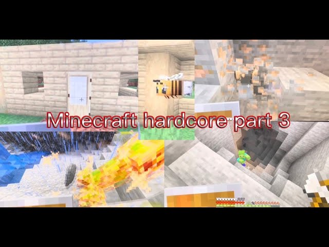 Minecraft hardcore part 3 building a house
