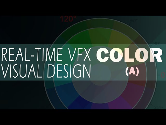 遊戲特效視覺設計 Real-Time VFX Visual Design - Color (A)