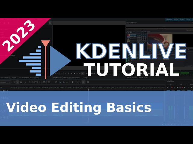Video Editing Basics - 2023 Kdenlive Tutorial