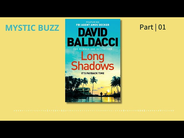 [Full Audiobook] Long Shadows (Memory Man Series, 7) | David Baldacci | Part 1 #audiobook