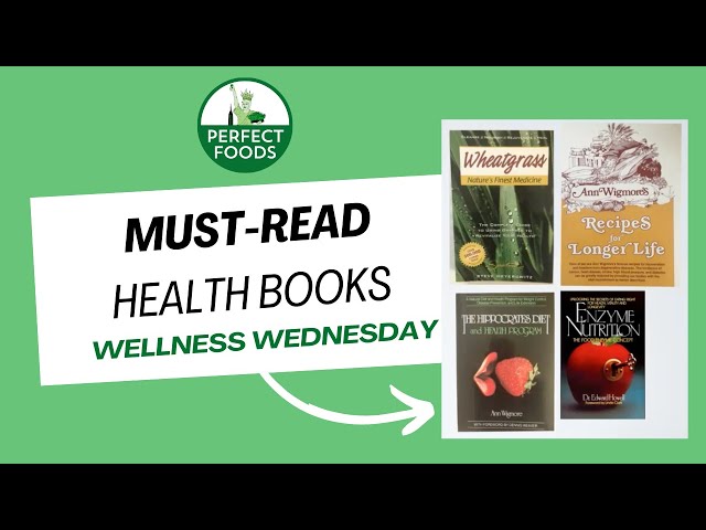 Must-Read Books for Your Wellness Journey | Perfect Foods Wellness Wednesday