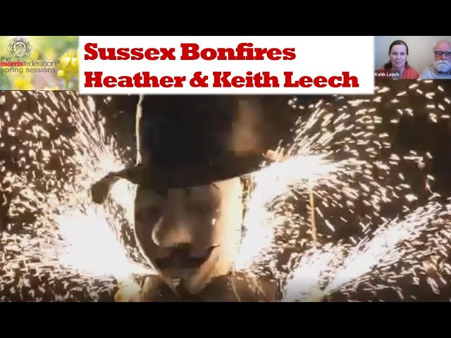 Sussex Bonfires - Talk - Heather & Keith Leech