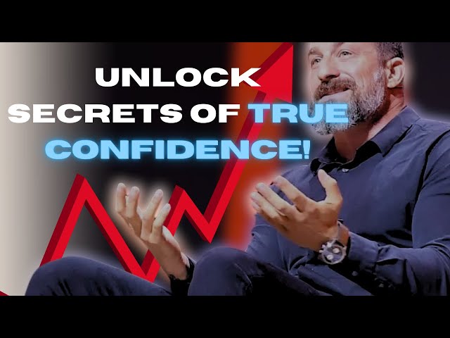 Unlocking True Confidence