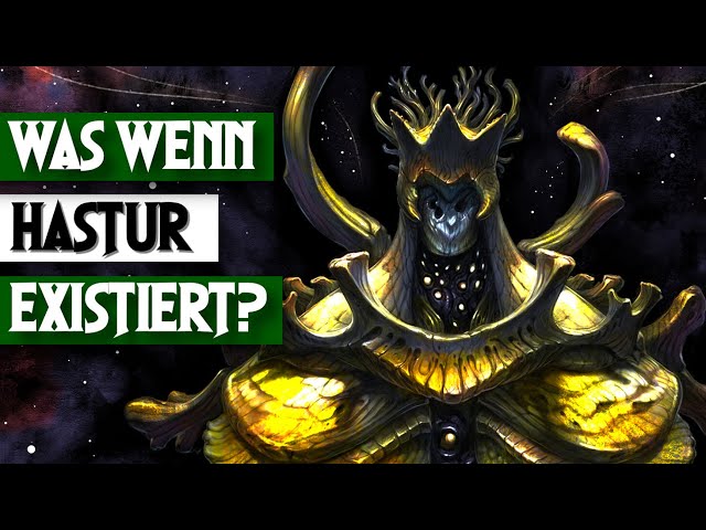 Cthulhu Mythos German | Hastur der Wahnsinn in Gelb! Lovecraft Mythen