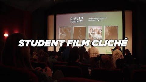 Student Film Tips
