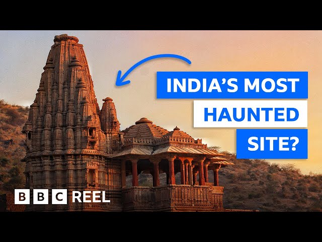 Is this India's 'most haunted' site? – BBC REEL