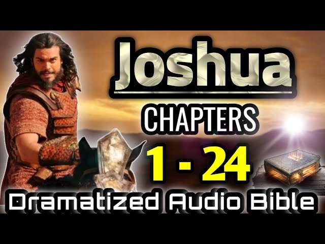 BOOK of JOSHUA - AUDIO BIBLE DRAMATIZED with text ✅ (AUDIOBOOK)