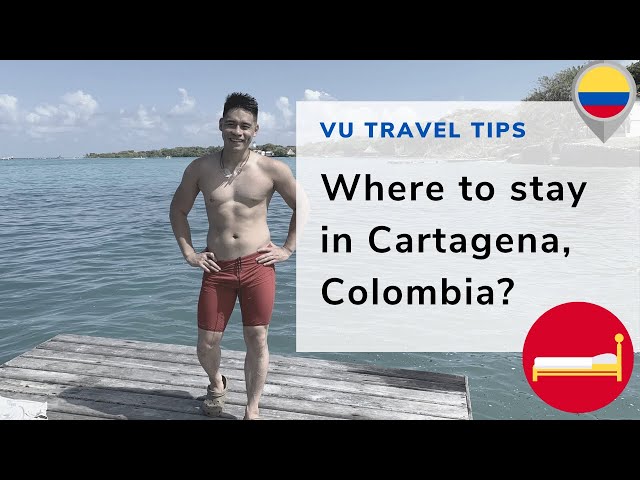 Where to stay in Cartagena, COLOMBIA?