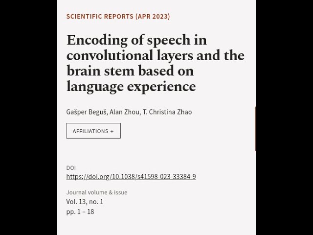 Encoding of speech in convolutional layers and the brain stem based on language exper... | RTCL.TV