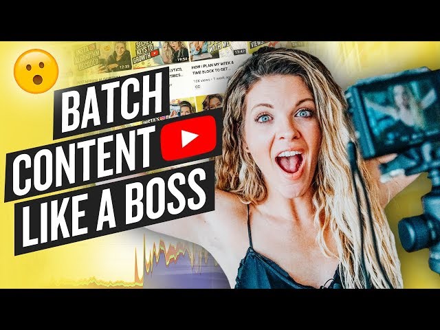 BATCH CONTENT: 6 WEEKS OF YOUTUBE CONTENT IN 6 HOURS (TIME SAVERS!)