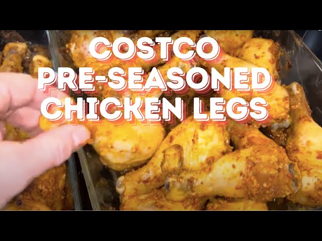 Costco's Pre-Seasoned Chicken Legs Baking Tutorial Demo | Which is Better? Baked or Grilled?