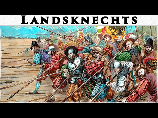Landsknechts: Most Sought-After Mercenaries in Early Modern Europe