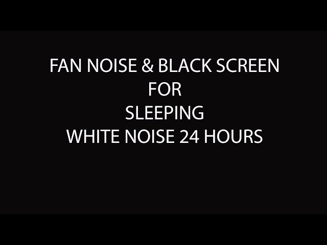 Fan Noise and Black Screen | Fall Asleep Fast | White Noise 24 Hours