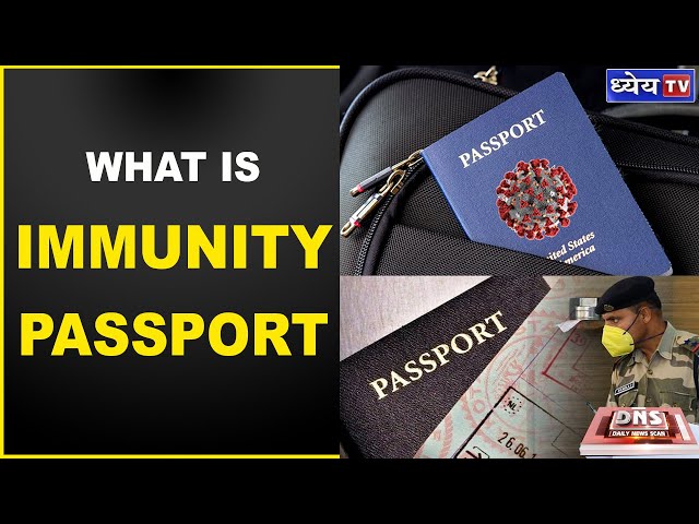 DNS: WHAT IS IMMUNITY PASSPORT?