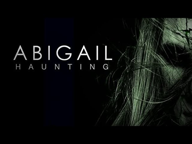 Abigail Haunting 2020 HD | Horor film sa prevodom
