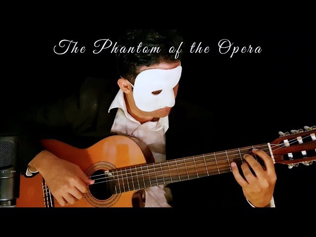 If ''The Phantom Of The Opera'' Could Play Classical Guitar