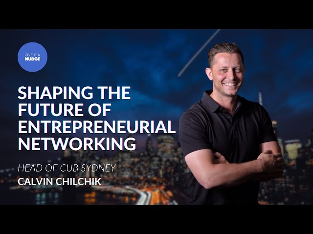 Building Connections and Communities with Calvin Chilchik