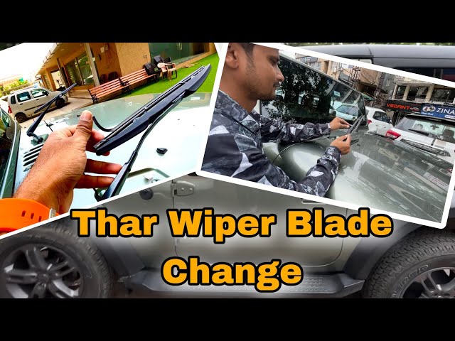 Thar Wiper  Blade Change