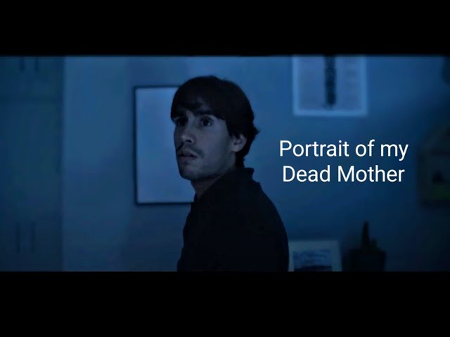 Portrait Of My Dead Mother - One Minute, One Take Horror