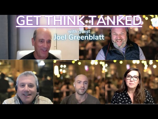 Get Think Tanked with Joel Greenblatt