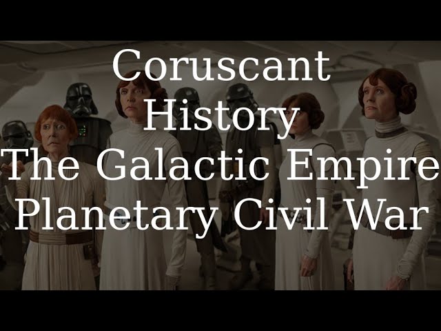 Star Wars: Coruscant - History - The Galactic Empire - Planetary civil war