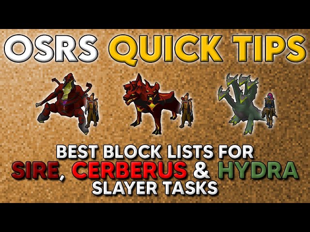 The BEST Block Lists for Sire, Cerberus, & Hydra Tasks - OSRS Quick Tips in 3 Minutes or Less