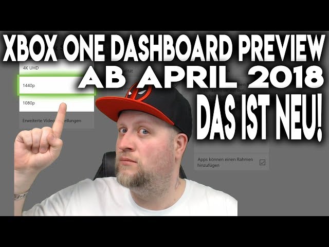 Dashboard Preview die neuen Funktionen April 2018 XboxOne | DEUTSCH