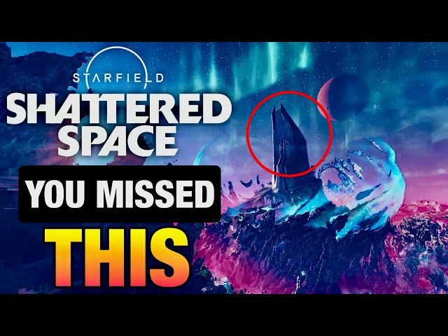 1 detail people missed in the Starfield Shattered Space trailer