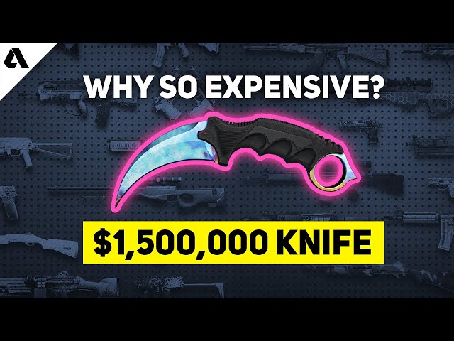 The $1.5 Million CS:GO Knife Skin - Why So Expensive?