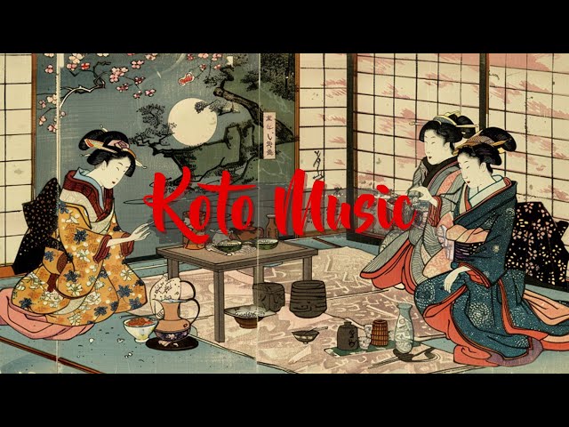 Koto Music of the Edo Period - Relaxing Traditional Japanese Music