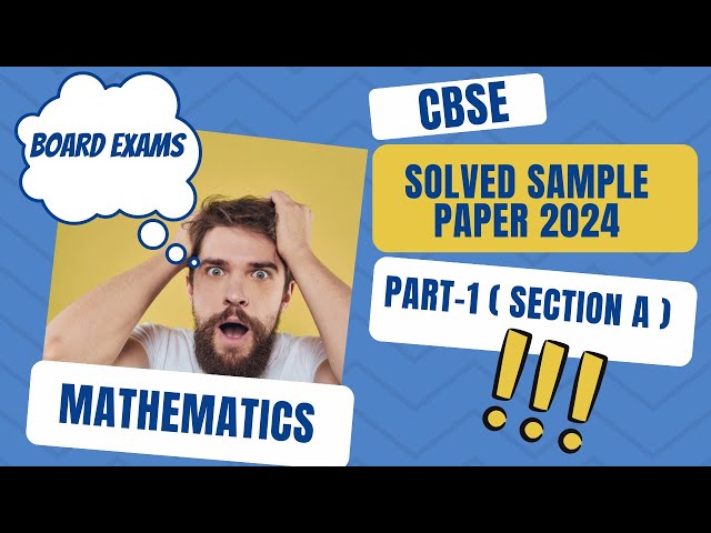 Class 10 Maths Sample Paper Solution 2023-24 | Solved Sample Paper of Standard Maths Class 10  2024