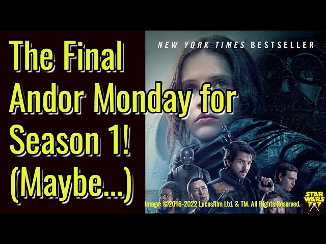 Rogue One Novelization Pt. 1 (Andor Mondays) | Episode 2,999