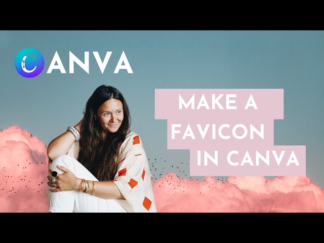 What Is A Favicon & How To Make A Favicon In Canva