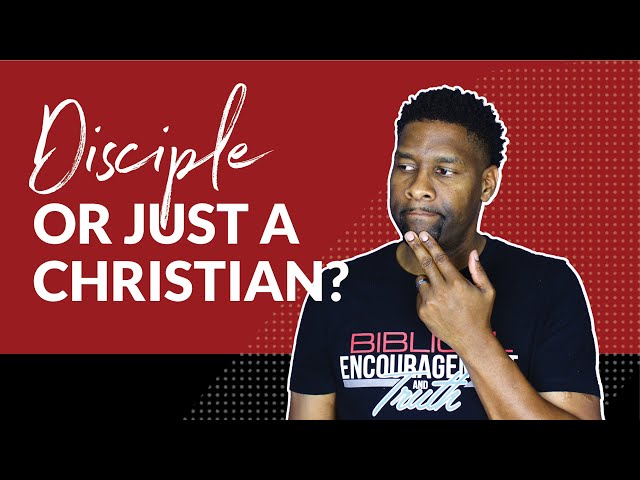 Are You a Disciple or Just a Christian? | 10-MINUTE SERMONS