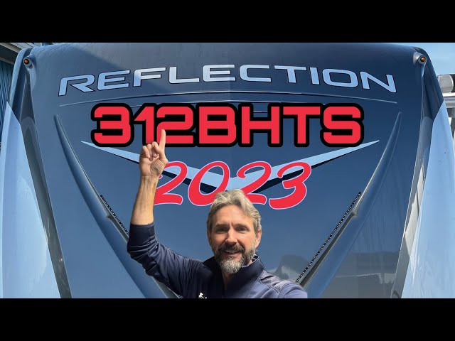 2023 Grand Design Reflection 312BHTS